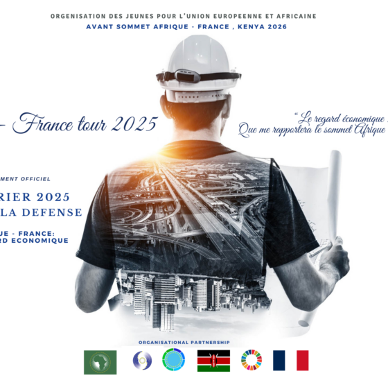 Sommet Afrique - France , Kenya 2026 - Organisation des Jeunes pour l'Union Européenne et Africaine